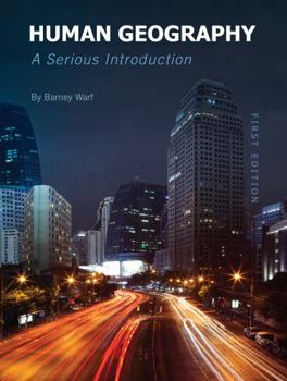 Paperback Human Geography: A Serious Introduction Book