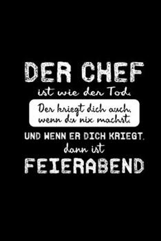 Paperback Chef Ist Wie Tod Feierabend: Lustiger Spruch Kalender 2020 A5 Monats?bersicht & Notizbuch Journal karierte Seiten [German] Book