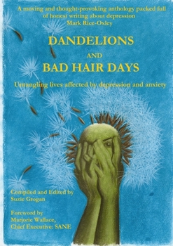 Paperback Dandelions and Bad Hair Days Book