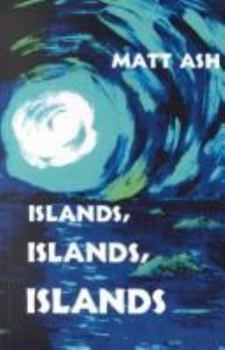 Paperback Islands, Islands, Islands Book