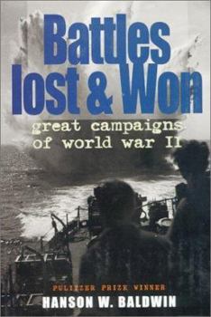 Hardcover Battles Lost and Won: Great Campaigns of World War II Book