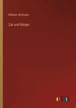 Paperback Zar und Bürger [German] Book