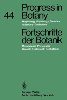 Paperback Progress in Botany / Fortschritte Der Botanik: Morphology - Physiology - Genetics - Taxonomy - Geobotany / Morphologie - Physiologie - Genetik - Syste Book