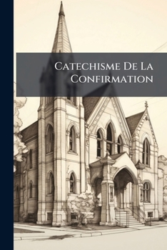 Paperback Catechisme De La Confirmation Book