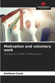 Paperback Motivation and voluntary work Book