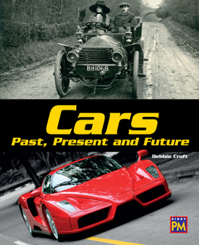Paperback Cars Past, Present and Future: Leveled Reader Sapphire Level 29 Book