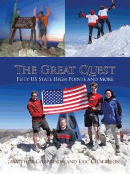 Paperback The Great Quest: Fifty Us State High Points and More Book