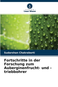 Paperback Fortschritte in der Forschung zum Auberginenfrucht- und -triebbohrer [German] Book
