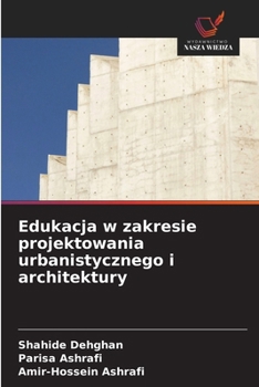 Paperback Edukacja w zakresie projektowania urbanistycznego i architektury [Polish] Book