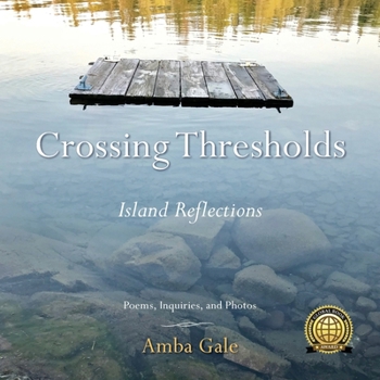 Paperback Crossing Thresholds: Island Reflections Book