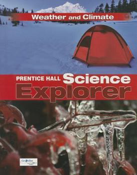 Hardcover Science Explorer C2009 Book I Student Edition Weather and Climate Book