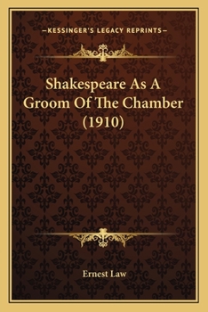 Shakespeare As A Groom Of The Chamber