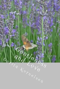 Paperback Gentleness and Love Book
