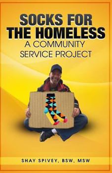 Paperback Socks for the Homeless: A Community Service Project Book