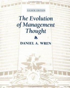Hardcover The Evolution of Management Thought, 4th Edition Book