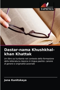 Paperback Dastar-nama Khushkhal-khan Khattak [Italian] Book