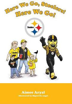 Hardcover Here We Go, Steelers! Here We Go! Book