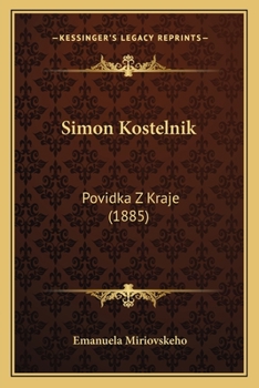 Paperback Simon Kostelnik: Povidka Z Kraje (1885) [Czech] Book