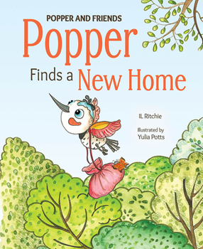 Hardcover Popper and Friends: Popper Finds a New Home Book