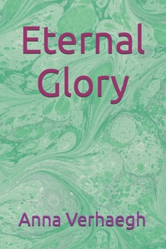Paperback Eternal Glory Book
