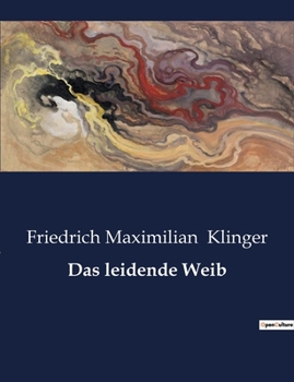 Paperback Das leidende Weib [German] Book