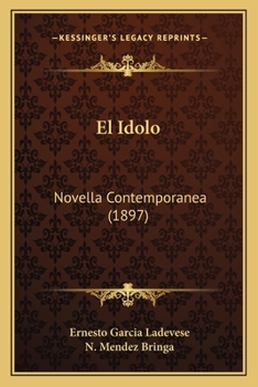 Paperback El Idolo: Novella Contemporanea (1897) [Spanish] Book