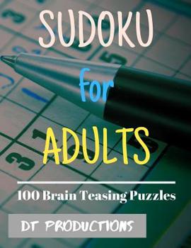 Paperback Sudoku for Adults 100 Brain Teasing Puzzles: Hard Difficulty Large Print Sudoku Puzzles for All Ages (8.5 x 11 One For Every Page) [Large Print] Book