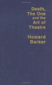 Paperback Death, the One and the Art of Theatre Book