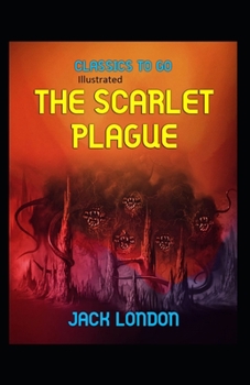 Paperback The Scarlet Plague Illustrated Book