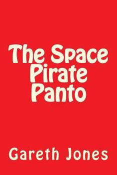 Paperback The Space Pirate Panto Book