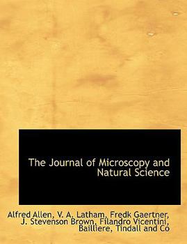 Paperback The Journal of Microscopy and Natural Science Book