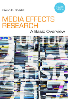 Paperback Media Effects Research: A Basic Overview Book