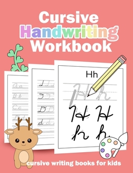 Paperback Cursive handwriting workbook: cursive writing books for kids Book