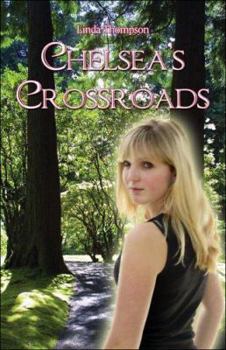 Paperback Chelsea's Crossroads Book