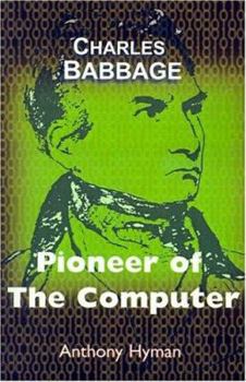 Paperback Charles Babbage: Pioneer of the Computer Book