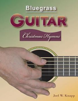 Paperback Bluegrass Guitar: Christmas Hymns Book