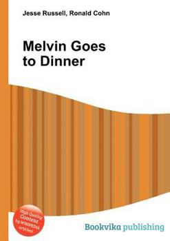 Paperback Melvin Goes to Dinner Book