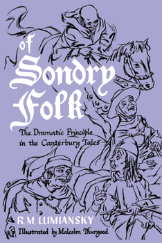 Paperback Of Sondry Folk: The Dramatic Principle in the Canterbury Tales Book