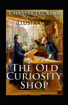 Paperback The Old Curiosity Shop Illustrated Book
