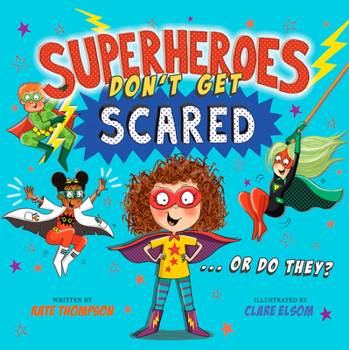 Hardcover Superheroes Don't Get Scared Book