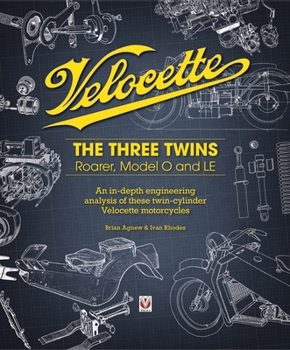Hardcover Velocette: The Three Twins: Roarer, Model O and Le Book