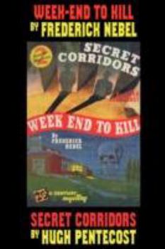 Paperback Mystery Double: Week-End to Kill and Secret Corridors Book