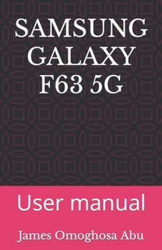 Paperback Samsung Galaxy F63 5g: User manual Book