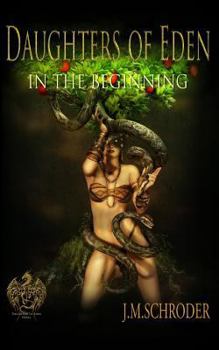 Paperback Daughters of Eden: In the Beginning Book