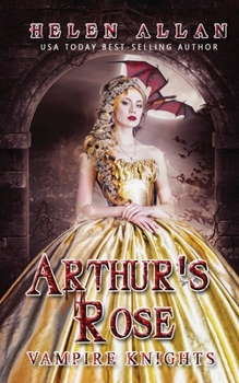 Paperback Arthur's Rose: Vampire Knights Book 2 Book