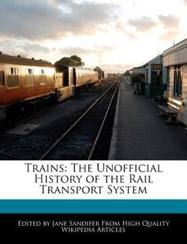 Paperback Trains: The Unofficial History of the Rail Transport System Book