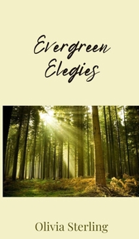 Hardcover Evergreen Elegies Book