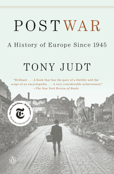 Postwar: A History of Europe since 1945