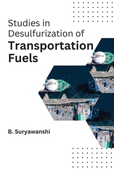Paperback Studies in desulfurization of transportation fuels Book