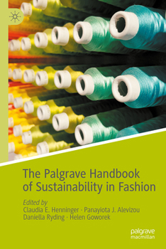 Hardcover The Palgrave Handbook of Sustainability in Fashion Book